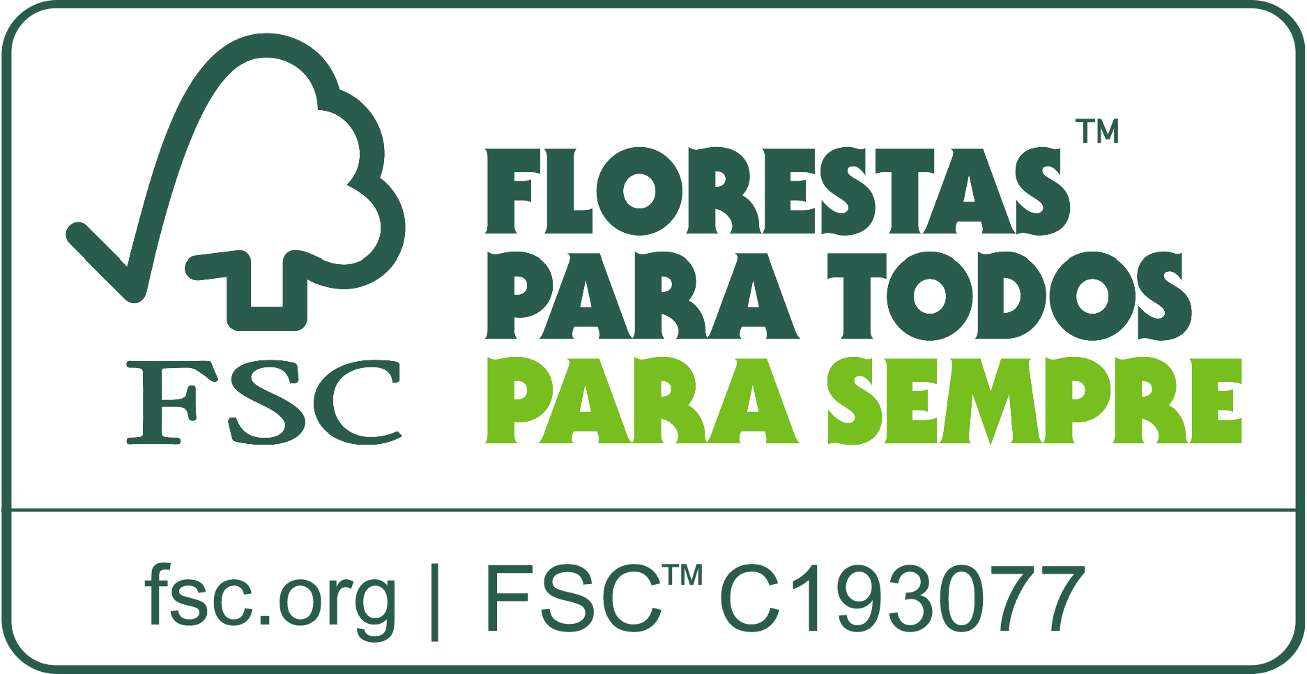 Selo FSC - Florestas para todos para sempre